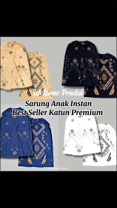 SARUNG INSTAN ANAK KATUN PREMIUM BELANJA BAJU.ID VIRAL KEKINIAN USIA 1-12 TAHUN BEST SELLER MOTIF TERBARU