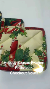 HOLIDAY SEASON KITCHEN POTHOLDERS-7x7 inches Price per piece