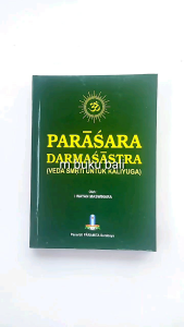 Parasara Dharmasastra: Teks Filosofis India & Pengajaran Moral dan Etika