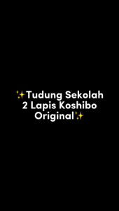 TUDUNG SEKOLAH DUA LAPIS KOSHIBO ORIGINAL | TUDONG DUA LAPIS WHITE BLACK PINK BLUE BLACK
