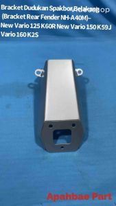 Bracket Dudukan Spakbor Belakang (Bracket Rear Fender NH-A40M)– New Vario 125 K60R New Vario 150 K59J Vario 160 K2S