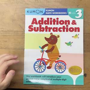 Kumon Math Workbooks Grade 3 - ADDITION and SUBTRACTION