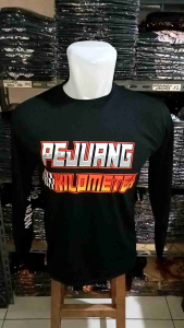 Baju kaos distro keren pria dewasa lengan panjang MOTIF PEJUANG KILOMETER By. Visell Collection389