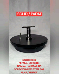 KEPALA LONCENG KILAP MIRROR SOLID PADAT MAHKOTA LEHER TIANG RAILING STAINLESS STEEL 304