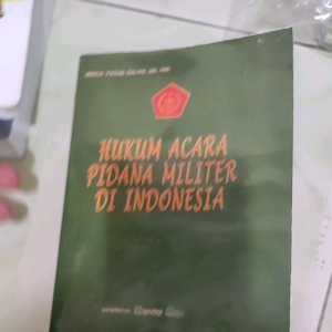 Hukum Acara Pidana Militer di Indonesia