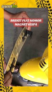 Breket Dudukan Magnet Plat Nomor VESPA Sprint GTS LXV Primavera Classic Breket Nopol VESPA Matic