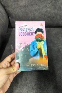 Sepet Jodohku? - Ery Aieril (NEW OLD STOCK)