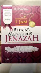 1 Jam Belajar Mengurus Jenazah