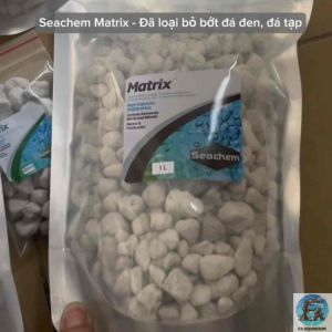Seachem Matrix 1L - Vật liệu lọc cao cấp Mỹ