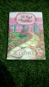 NOVEL 101 DAYS ISABELLA KARYA CARAMEL