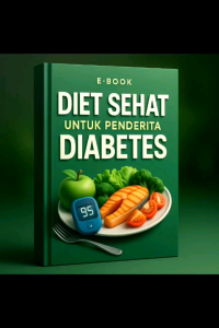 DDIET SEHAT UNTUK PENDERITA DIABETES
