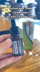 SERUM MỤN THÂM ZEMMY MAX SE KHÍT LỖ CHÂN LÔNG 10ML ( ẢNH & VIDEO SHOP QUAY)