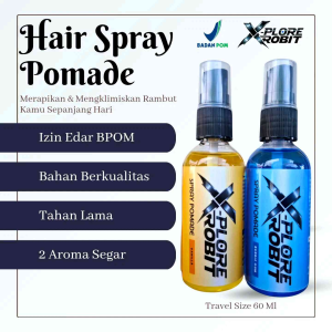 BPOM Pomade Hair Spray Pomade Cair Pomade Spray Minyak Ramput Cair 60 Gram X-Plore Robit