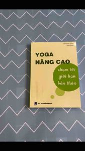 Sách - Yoga nâng cao - chạm tới giới hạn bản thân