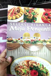 Seleksi Hidangan Meja Pengantin - Asiah Hashim (NEW OLD STOCK)