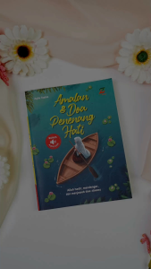 Amalan dan Doa Penenang Hati: buku saku yang bisa di bawa kemana-mana mengatasi kegelisahan kita tiap harinya~ Winonabooks Buku Anak × Ziyad