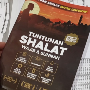Buku tuntunan sholat wajib dan sunnah lengkap diperkaya doa dan dzikir