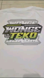 kaos wonge teko/kaos wanita/kaos pria/kaos cotton combed 30s premium