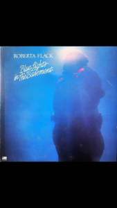 [ แผ่นเสียง Vinyl LP ] Artist :Roberta Flack  Album :    Blue Lights In The Basement Cover : VG++ Disc : NM Manufactured : Japan Released :  1977 Price : 1050