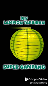 1 SET DIY LAMPION TAKBIRAN 20CM + LAMPU LED KAWAT + STICK PEGANGAN nyala takbir anak keliling pesantren idul fitri lebaran eid mubarak murah paper lantern kertas puasa ramadan ramadhan hari raya malam hijau green