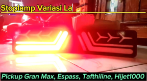 Variasi Lampu Belakang Mobil Pick Up: Gran Max Espass, Tafthiline & Hijet 1000