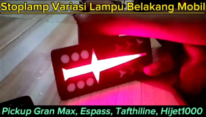 Lampu belakang mobil pick up variasi lampu rem stoplamp mobil pickup Gran Max Espass Hijet 1000 / Tafthiline