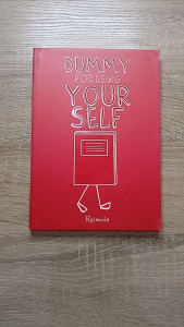 Buku Self Help: DUMMY FOR BEING YOUR SELF (menjadi diri  yang lebih efektif dan produktif)