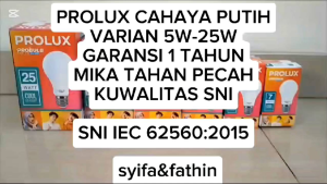 BOHLAM LED / LAMPU LED GARANSI 1 TAHUN PROLUX