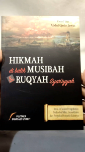 Hikmah Di Balik Musibah Dan Ruqyah Syariyyah Pustaka Imam Syafii