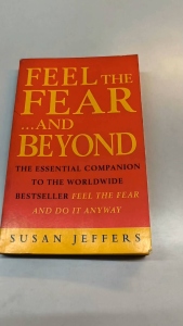 Feel The Fear And Beyond |Self-help and personal development book| old unused book