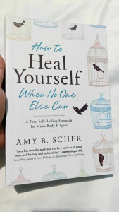 How to Heal Yourself When No One Else Canby Amy Scher (paperback) w/ Free Ebook and Bookmark