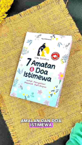 7 Amalan dan Doa Istimewa: buku yang hadir secara khusus untuk menjadi jawaban serta teman Dari Segala keresahanmu~ Buku Anak Winonabooks × PQS