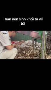 Than nén sinh khối từ vỏ tỏi