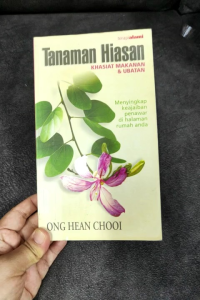 Tanaman Hiasan - Ong Hean Chooi (PRELOVED)