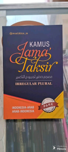 KAMUS JAMA TAKSIR IRREGULAR PLURAL INDO - ARAB / ARAB - INDO TRIMUS PRESS