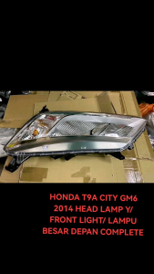 *ORIGINAL HONDA T9A CITY GM6 2014 HEAD LAMP Y/ FRONT LIGHT/ LAMPU BESAR DEPAN COMPLETE