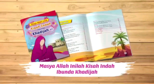 Masya Allah!!! Inilah Kisah Indah Ibunda Khadijah