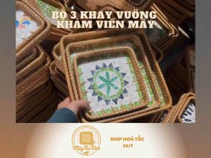 ( Kho sỉ có hỏa tốc) Bộ 3 khay mây khảm vuông MÂY TRE VIỆT