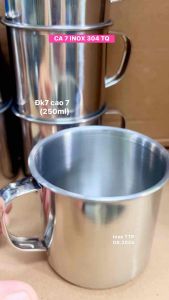 CỐC / CA 7 INOX 304 (TQ) / CA 7 NHÀ TRẺ