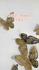 [1 SET ISI 12] KUPU FOIL HIASAN KUE TART DECORATION BIRTHDAY CAKE DEKORASI HIASAN DINDING HIASAN BUNGA KUPU KUPU