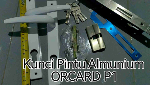 Kunci Orchad P1 / Kunci Pintu Almunium Orchad P1 / Handle Pintu