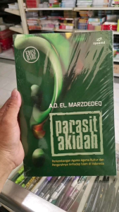 Parasit akidah. Edisi Baru. oleh A. D. El. Marzdedeq