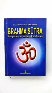 Brahma Sutra Pengetahuan tentang Ketuhanan