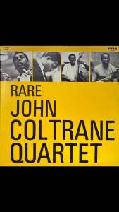 [ แผ่นเสียง Vinyl LP ] Artist : John Coltrane Quartet Album : Rare Cover : VG++ Disc : VG+ Manufactured : Italy Released :  Unknown Price : 2250