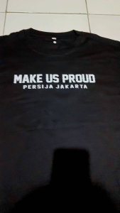 T-SHIRT PERSIJA JAKARTA MAKE US PROUD