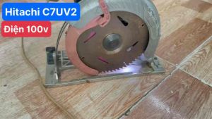 Máy cưa đĩa Hitachi hàng bãi xài điện 100 volt lưỡi 190mm
