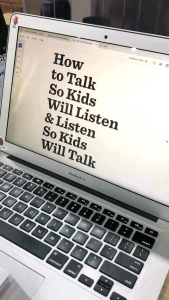 HOW TO TALK SO KIDS WILL LISTEN & LISTEN SO KIDS WILL TALK Panduan Parenting Bebas Frustasi - Adele Faber dan Elaine Mazlish