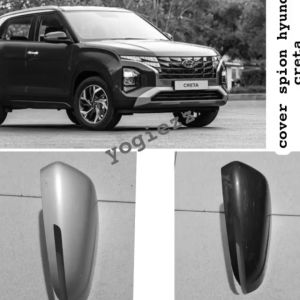 Cover Spion Hyundai Creta & Batok Tutup Spion