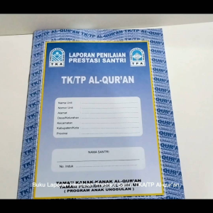 Buku Raport TK/TP AL-QURAN Biru A5