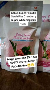 Sabun Super Pemutih Sereh Plus Chanberry Super Whitening milk soap Sabun Pemutih Tubuh Tangan Punggung Aman Untuk Busui (FREE GIFT Menarik)